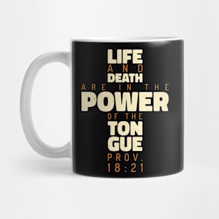 Proverbs 18 21 Mug